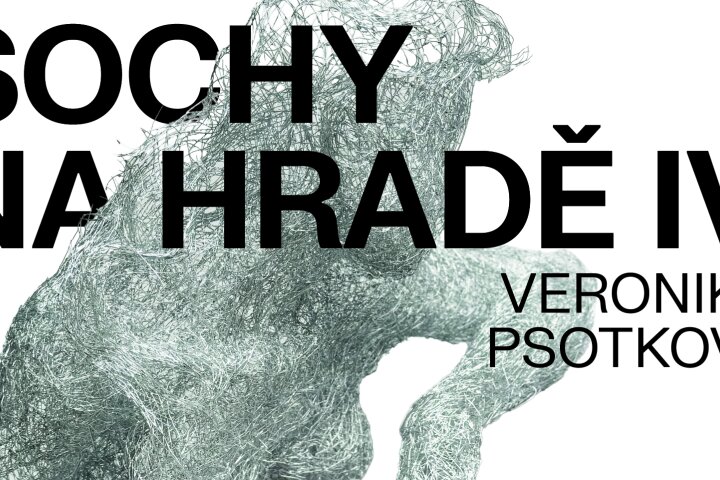 Sochy na hradě IV –  Veronika Psotková